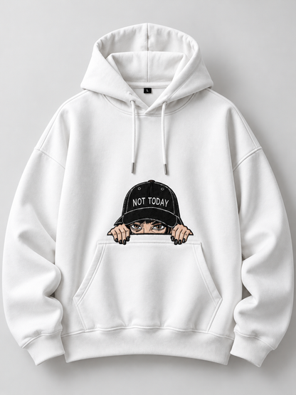 Not Today Embroidered Hoodie